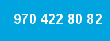 970 422 80 82
